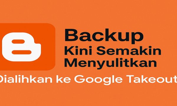 Blogger Kini Semakin Menyulitkan